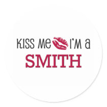Kiss Me I'm a SMITH stickers by jobshirt Kiss Me I'm a SMITH stickers