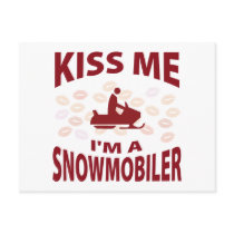 Kiss Me I'm A Snowmobiler Post Cards