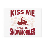 Kiss Me I'm A Snowmobiler Post Cards