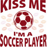 Kiss Me I'm A Soccer Player Cut Outs