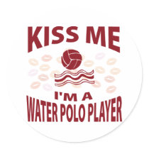 Kiss Me I'm A Water Polo Player Sticker
