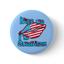 Kiss Me I'm American Products Button