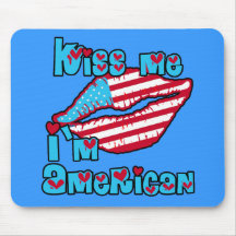 Kiss Me I'm American Products Mouse Mat