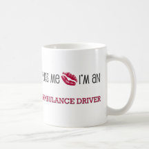 Kiss Me I'm an AMBULANCE DRIVER Coffee Mugs
