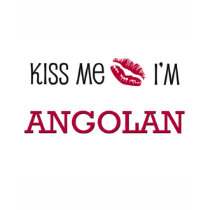 Kiss Me I'm ANGOLAN t-shirts by flagshirt Kiss Me I'm ANGOLAN t-shirts