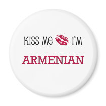 Kiss Me I'm ARMENIAN Fridge Magnets