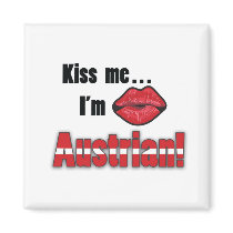 Kiss me I'm Austrian magnets by Joee3030 Kiss me I'm Austrian magnets