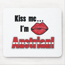 Kiss me I'm Austrian mousepads by Joee3030 Kiss me I'm Austrian mousepads