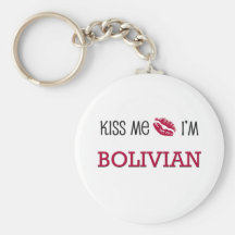 Kiss Me I'm BOLIVIAN Key Chains