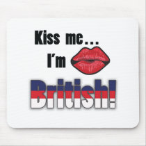 Kiss me I'm British mousepads by Joee3030 Kiss me I'm British mousepads