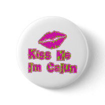 Kiss Me I'm Cajun Pins