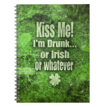 Kiss Me, I'm drunk! notebooks