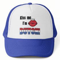 Kiss Me I'm Dutch hats by Joee3030 Kiss Me I'm Dutch hats
