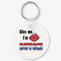 Kiss Me I'm Dutch keychains by Joee3030 Kiss Me I'm Dutch keychains
