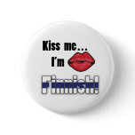 Kiss me I'm Finnish buttons