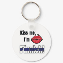 Kiss me I'm Finnish keychains