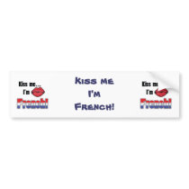 Kiss me I'm French bumper stickers by Joee3030 Kiss me I'm French bumper stickers