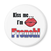 Kiss me I'm French magnets by Joee3030 Kiss me I'm French magnets