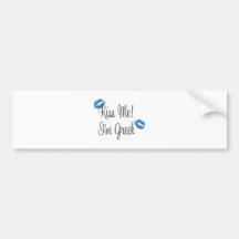 Kiss Me! I'm Greek Bumper Sticker