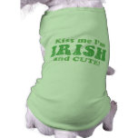Kiss Me I'm Irish and Cute! Dog Shirt