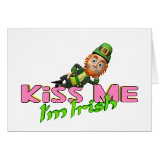 Kiss Me I'm Irish card