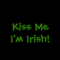 Kiss Me I'm Irish! t-shirts by princessklb07 Kiss Me I'm Irish! t-shirts