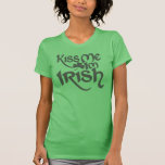 Kiss me Im Irish Tees