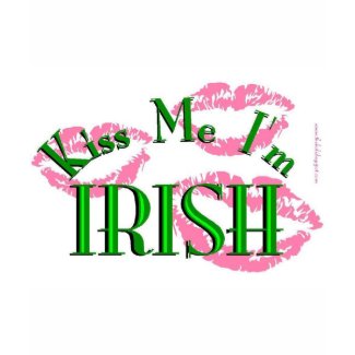 Kiss Me I'm Irish shirt