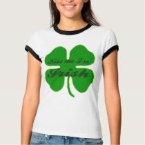 Kiss me I'm Irish t-shirts