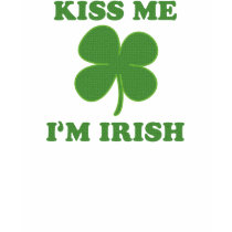 Kiss me i'm Irish t-shirts