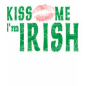 Kiss Me I'm Irish t-shirts