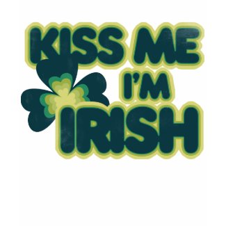 Kiss me I'm Irish shirt