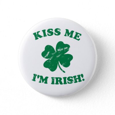 Kiss me I&#39;m Irish Vintage Pinback Buttons