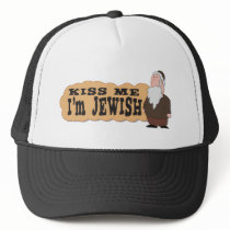 Kiss me! I'm Jewish! - Finest Jewish humor Trucker Hats