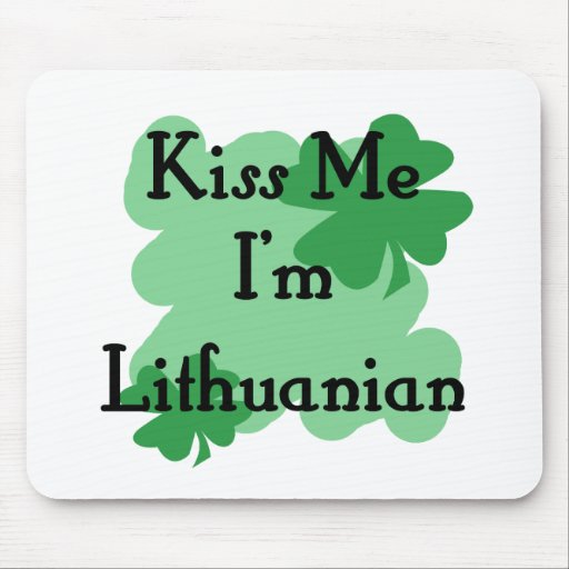 Kiss me I'm Lithuanian Mouse Mat