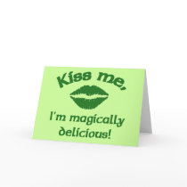 Kiss Me I'm Magically Delicious Greeting Card