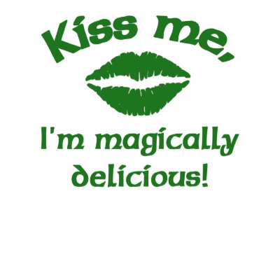 Kiss me I'm magically delicious! T Shirts by holiday_tshirts