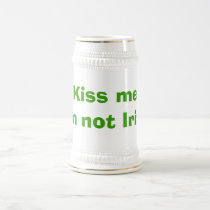 Kiss me, I'm not Irish mugs