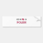 Kiss Me I'm POLISH Bumper Sticker