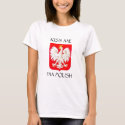 KISS ME I'M POLISH t-shirts by manna22 KISS ME I'M POLISH t-shirts