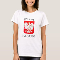 KISS ME I'M POLISH t-shirts by manna22 KISS ME I'M POLISH t-shirts