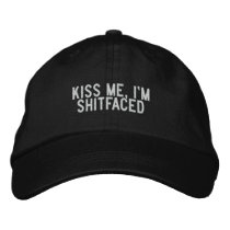 Kiss me, I'm shitfaced embroidered hats by funnycustomtshirts Kiss me, I'm shitfaced embroidered hats