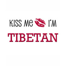 Kiss Me I'm TIBETAN t-shirts