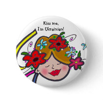 Kiss me, I'm Ukrainian! buttons by perogies Kiss me, I'm Ukrainian! buttons