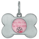 Kiss Me I'm Wiccan Pet Tags