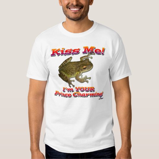 Kiss Me! I'm Your Prince Charming! Tshirt Zazzle