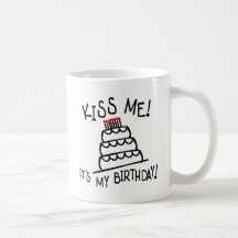 Kiss Me! It's My Birthday! With Bday Cake, Candles Mug