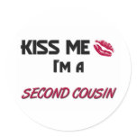 Kiss Me Second Cousin Sticker