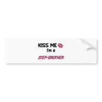 Kiss Me Step-Brother bumper stickers