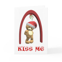 Kiss Me Teddy Bear Card by forbes1954 Kiss Me Teddy Bear Card